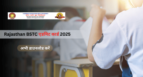 BSTC Admit Card 2025: Released, Download Now